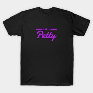 Queen Petty T-Shirt